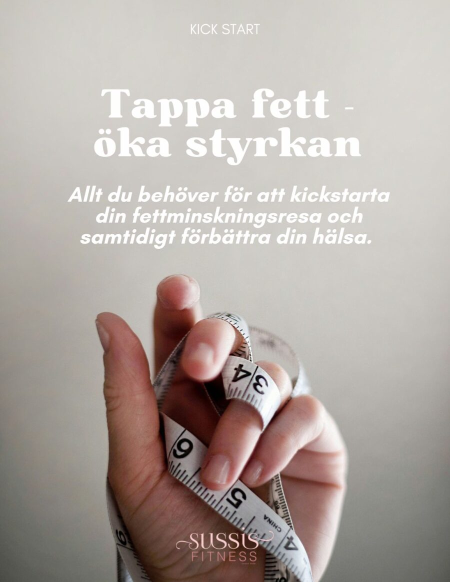 Kickstart - Tappa Fett Öka Styrkan (Starting Fat Loss ) SL
