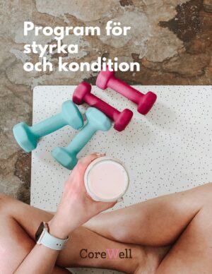 Styrka och kondition