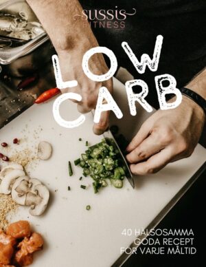 Low Carb - Lågkolhydratsrecept