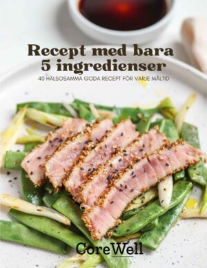 Recept med bara 5 Ingredienser